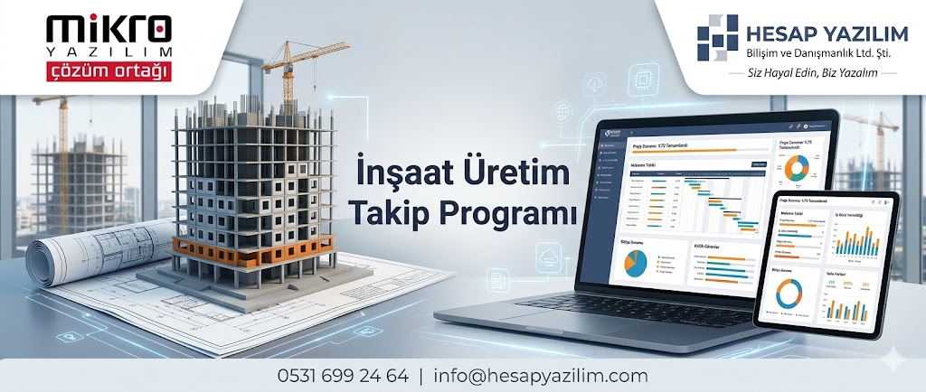 mikro yazılım inşaat üretim takip programı