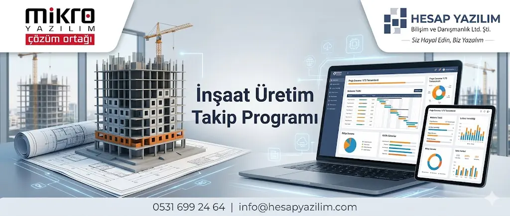 mikro yazılım inşaat üretim takip programı