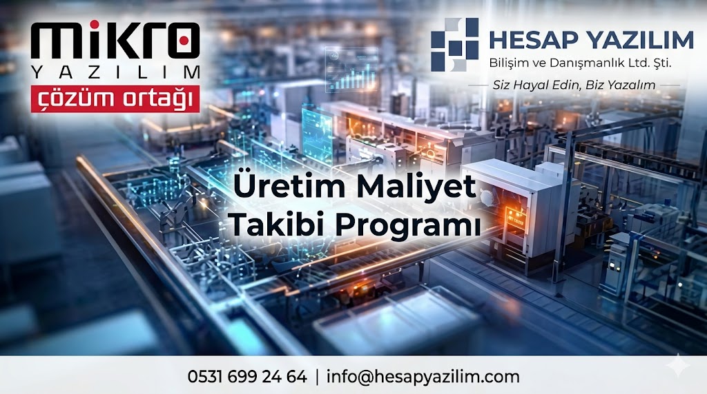 mikro yazılım üretim maliyet takibi programı